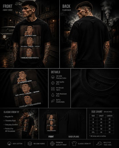 "Nearly Everything" Peaky Blinders Unisex Crew T-Shirt